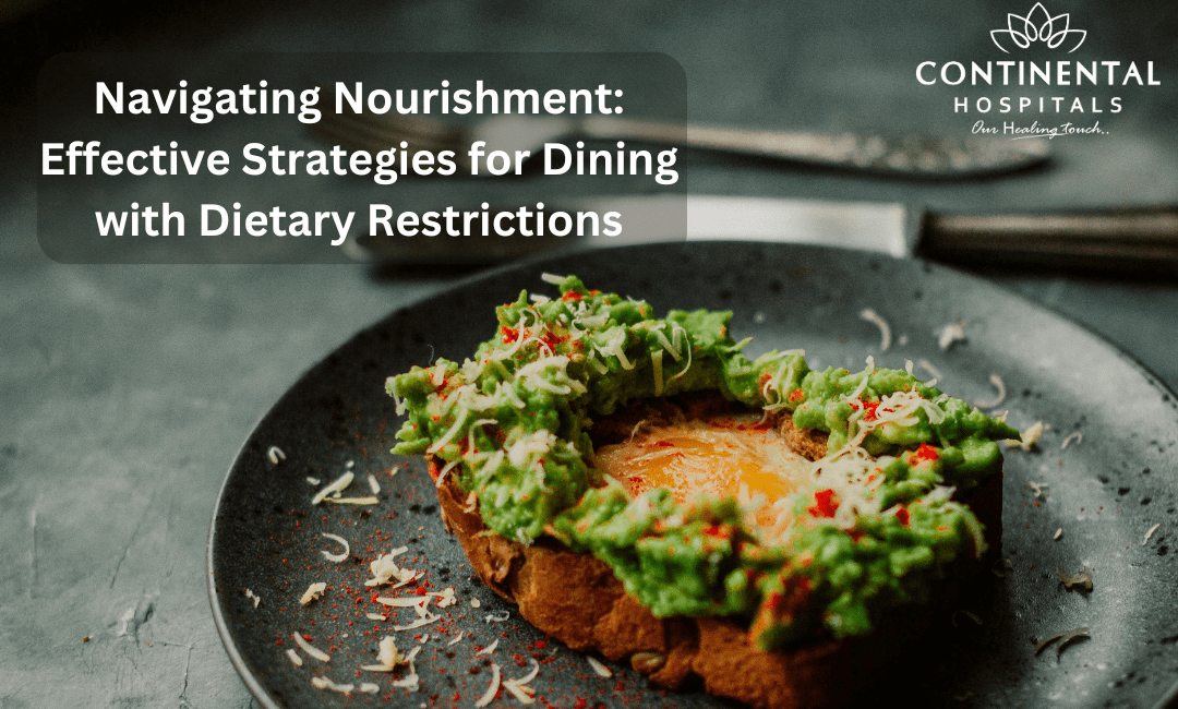 Navigating Nourishment: Effective Strategies for Dining with Dietary Restrictions