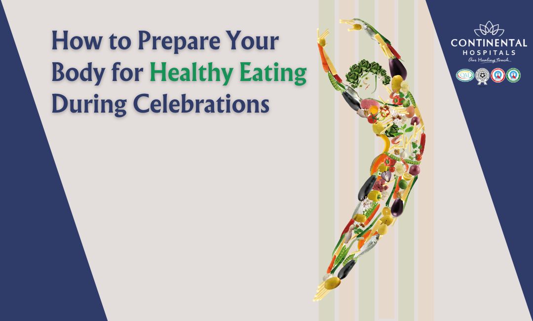 How to Prepare Your Body for Healthy Eating During Celebrations