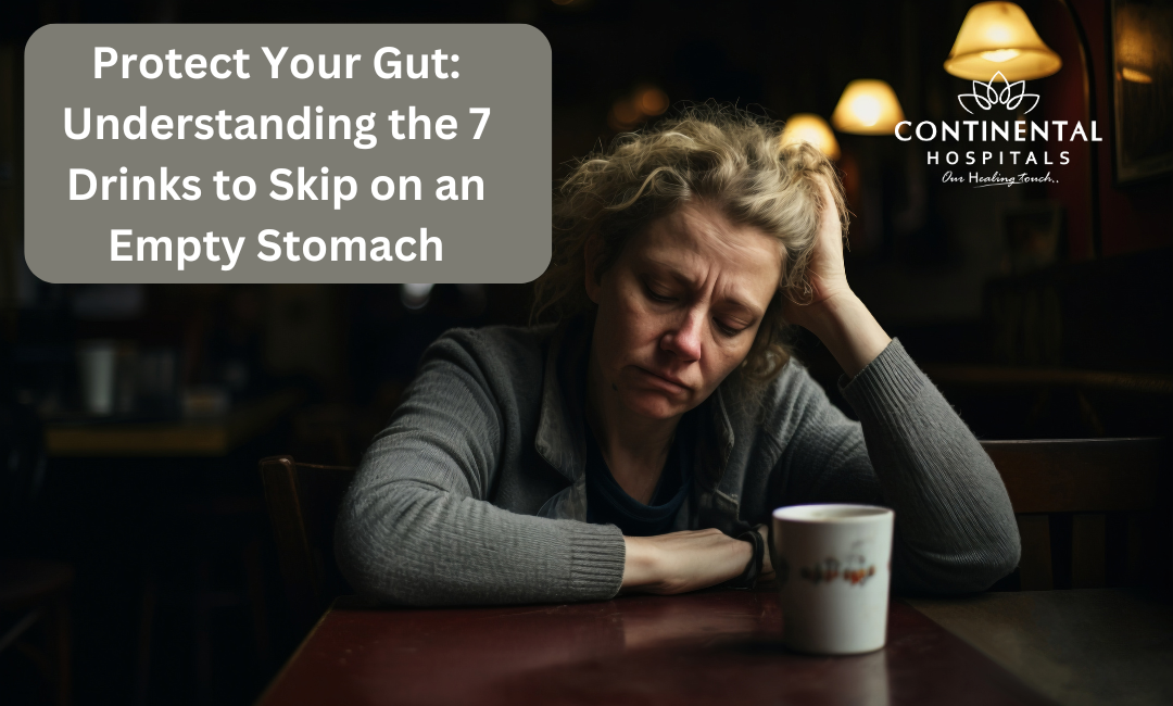 Protect Your Gut: Understanding the 7 Drinks to Skip on an Empty Stomach