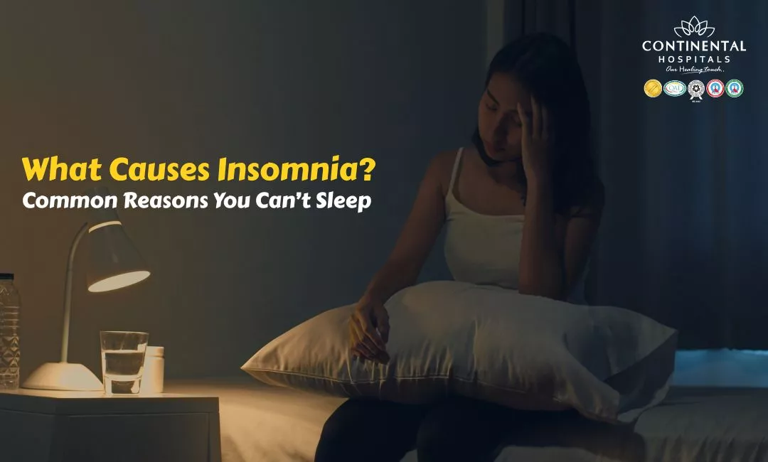 What Causes Insomnia? Common Reasons You Can’t Sleep