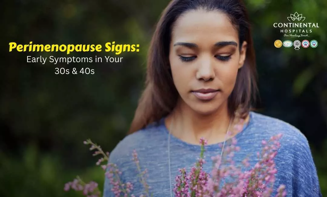Perimenopause Signs: Early Symptoms in Your 30s & 40s