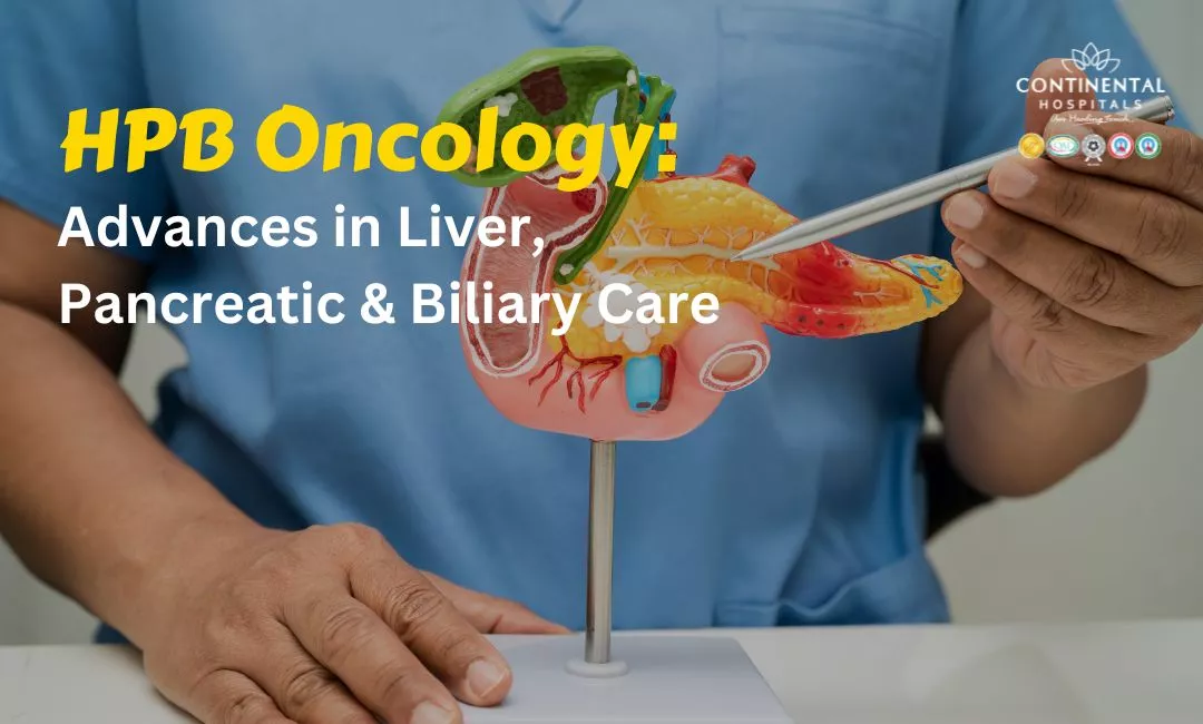 HPB Oncology: Advances in Liver, Pancreatic & Biliary Care