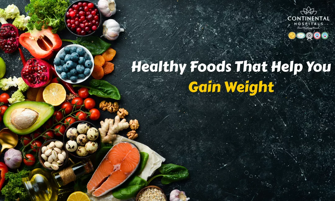 Healthy Foods That Help You Gain Weight
