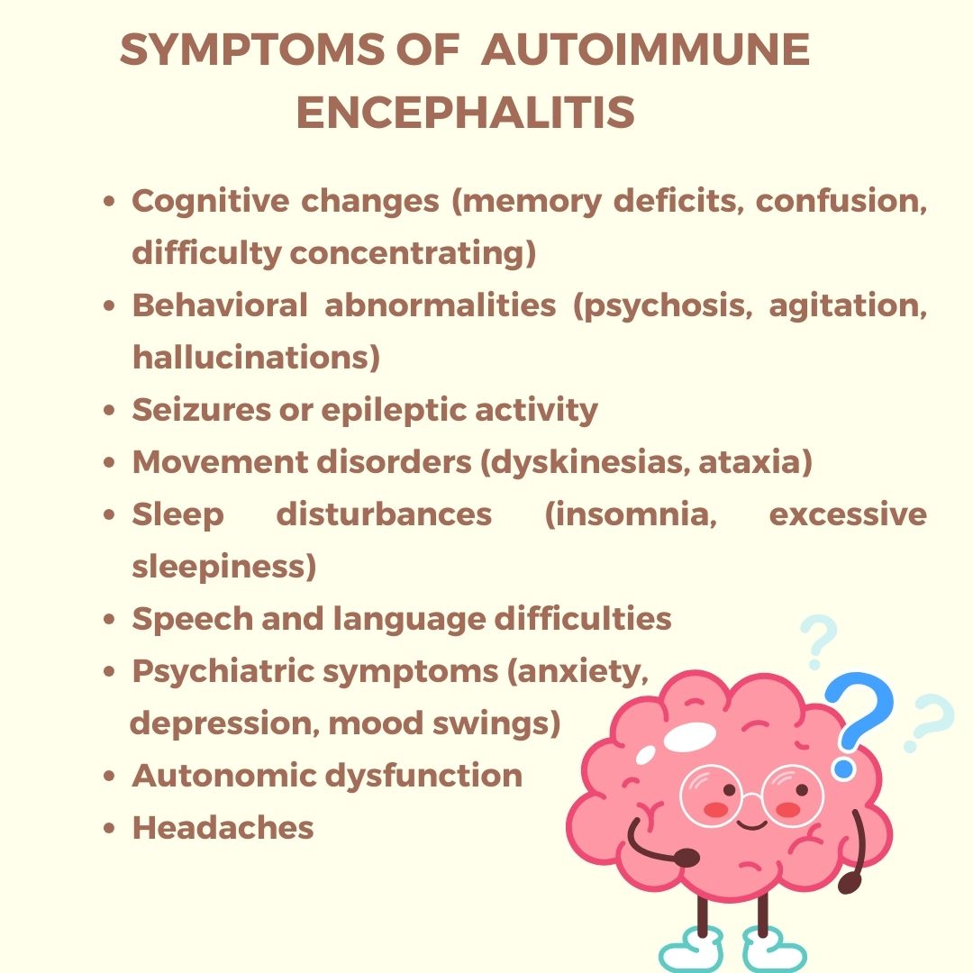 Symptoms of  Autoimmune encephalitis